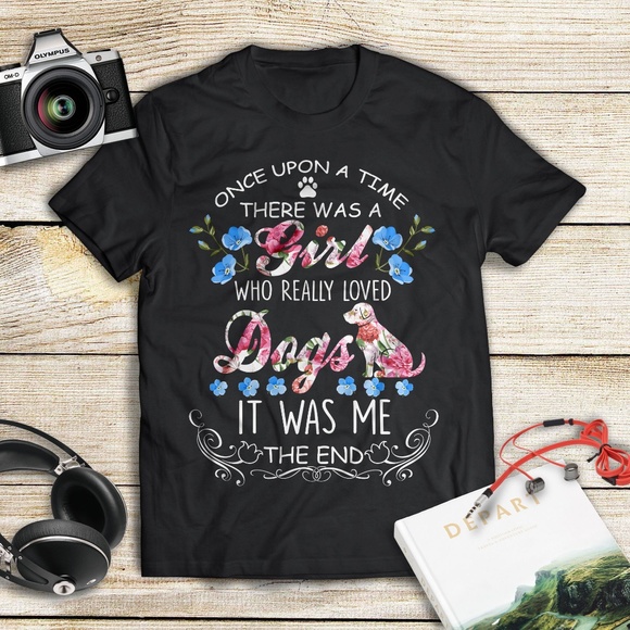 ManekiBB Tops - There was a Girl who really loved Dogs T-Shirt